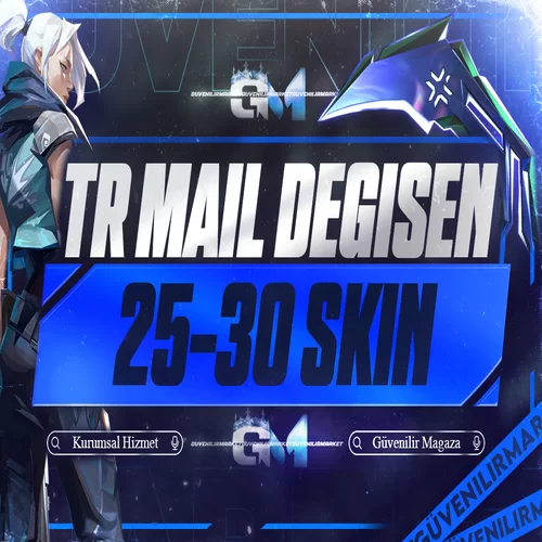 Valorant 25-30 Skin TR Mail Değişen